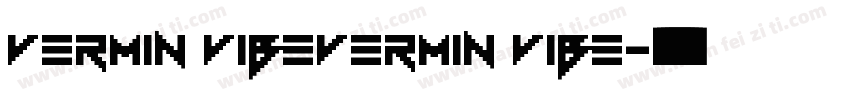 vermin vibevermin vibe字体转换